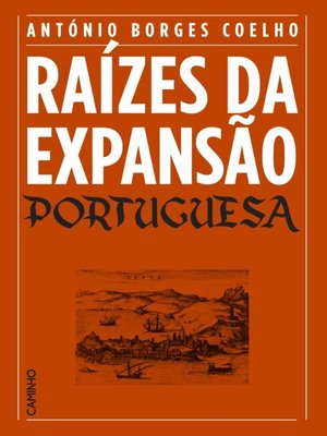 cover image of Raízes da Expansão Portuguesa